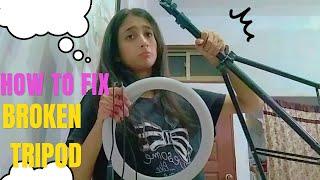 How to fix Broken Ring light stand into a tripod stand | Repair tripod without any instrument |