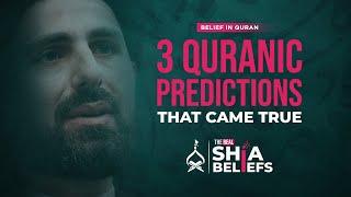 3 Quranic Predictions that came true during Prophet's life | ep 58 | The Real Shia Beliefs