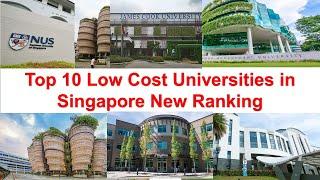 Top 10 Low Cost Universities in Singapore New Ranking | National University of Singapore