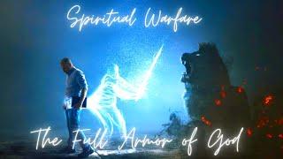 Spiritual Warfare The Full Armor of God