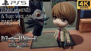 DEATH NOTE KILLER WITHIN - FUNNY & TOXIC MOMENTS PART 1 (WITH GROUP CHAT)