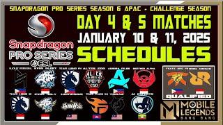 DAY 4 & 5 MATCHES SCHEDULES | ESL Snapdragon Pro Series Season 6 APAC CS | JANUARY 10 & 11 2025 MLBB