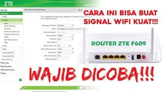 CARA SETTING ROUTER ZTE F609 JADI PENGUAT SIGNAL (Acces Point) 100% BERHASIL!!!