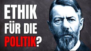Max Weber: Verantwortungsethik vs. Gesinnungsethik einfach erklärt!