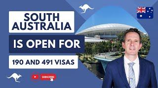 Australian Immigration - South Australia is open for 190 and 491 Visas