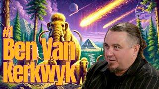 Ep 1: Ben Van Kerkwyk - Evidence for Advanced Ancient Civilizations