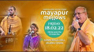 Full Live Stream – HH Indradyumna Swami, Krishna, Kunjabihari – Mayapur Mellows – 18th February 2022