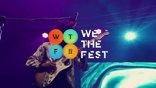 We The Fest 2023 - #WTF23 - Official Trailer