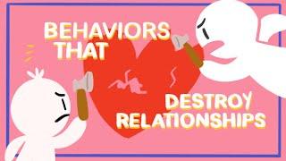 10 Behaviors that Destroy Relationships