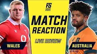 Wales vs Australia Match Reaction | Autumn Nations Series Review