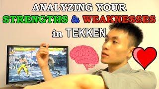 Analyzing Your Strengths & Weaknesses in Tekken [Fundamentals]