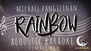 RAINBOW Michael Pangilinan ( Acoustic Karaoke/Female Key )