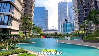 Lodha Park - EXCLUSIVE TOUR - 4K | 17.5 acre Luxury Residential Skyscraper Project