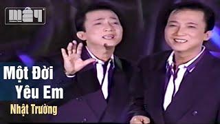 Một Đời Yêu Em (Trần Thiện Thanh) — Nhật Trường | MV Gốc Nhạc Xưa Hải Ngoại