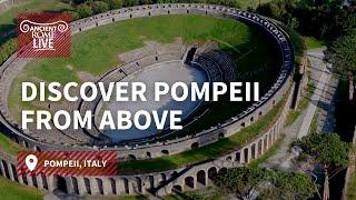 Pompeii from above!   Discover ancient Pompeii by drone!