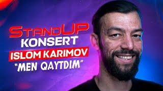 Islom Karimov Stand-up konsert  "Men Qaytdim". 2023