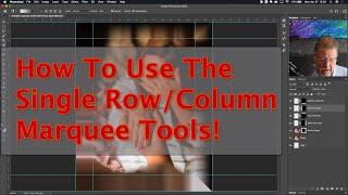 CoVid-2020 (04-26-A) - Single Row / Single Column Marquee Tools, What The Heck To Do With Them!