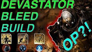 Is This Build OP?! | DEVASTATOR BLEED BUILD | Seismic Shifter Devastator Build