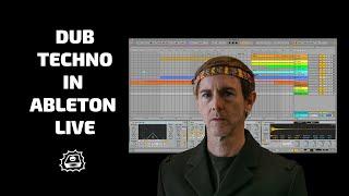 How to Dub Techno in Ableton Live | Side Brain's Study Group