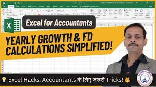 ‍ Excel Tricks for Accountants: Year-on-Year Growth & FD Maturity in 5 Mins! ⏱️