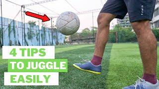 How To Juggle a Football Easily For Beginners ?