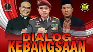 Islam, Katolik dan BNPT (Aparat Negara) Bicara !!  ||  Dialog Kebangsaan Demi Keindonesiaan