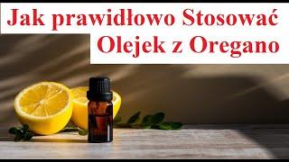 Jak Prawidłowo Stosować Olejek z Oregano