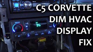 Fixing a Dim/Dark Climate Control Display on a C5 Corvette