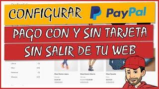 ️ Paypal in woocommerce, includes payment with cards without leaving your website, wordpress 37,