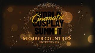 World Cinematic Cosplay Summit - Member countries teams entries!