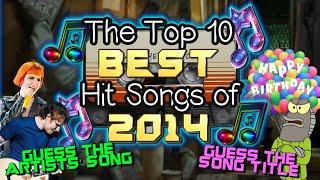 ULTRANATIC PRESENTS - The Top 10 Best Hit Songs of 2014