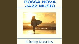 Relaxing Bossa