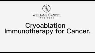 Cryoablation Immunotherapy for Cancer.