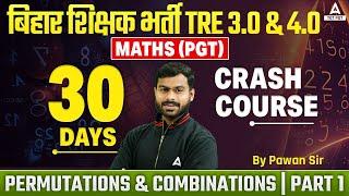 BPSC PGT Maths Crash Course #3 | Permutations and Combinations #1 By Pawan Sir