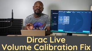 Dirac Live | Volume Calibration Fix