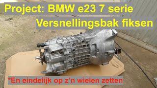 Getrag 260 versnellingsbak fiksen - Project: BMW e23 7 serie