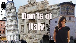 Visit Italy - The DON'Ts of Visiting Italy