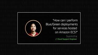 How can I perform Blue/Green deployments for services hosted on Amazon ECS?