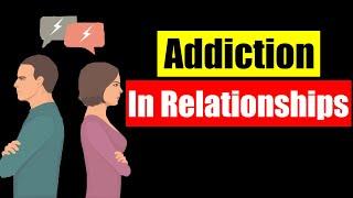 Addiction in Relationships and Recovery | Beginnings Treatment