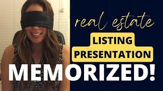 Real Estate Listing Presentation Memorized