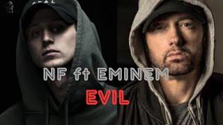 Eminem - Evil (lyrics) by NF