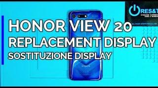 HONOR VIEW 20 REPLACEMENT DISPLAY REPAIR DISASSEMBLY PCT-L29 - sostituzione schermo lcd touchscreen