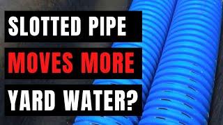 How to Install Perforated Drain Pipe for French Drain. How Slotted Pipe Moves More Water