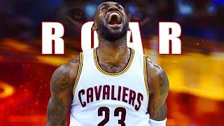 Lebron James Mix ~ Roar (Katy Perry)