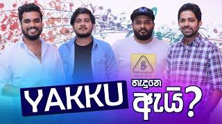 YAKKU හැදුනේ ඇයි | FM Derana Chart Show