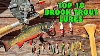 TOP 10 BEST Brook Trout Lures YOU NEED! Spoons, Spinners and More!