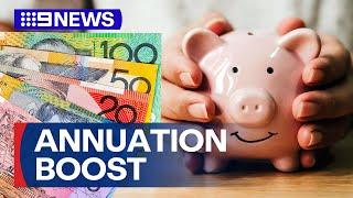 New changes to boost Australians’ superannuation savings | 9 News Australia