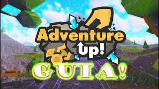 ️Adventure Up️ GUIA  ¿Como jugar? (Consejos,Secretos,etc...)