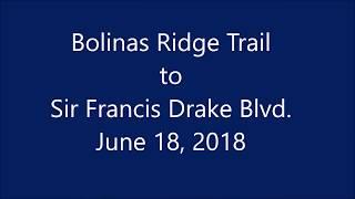 June 18, 2018  Bolinas Ridge Trail Hike