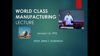 "WORLD CLASS MANUFACTURING" LECTURE